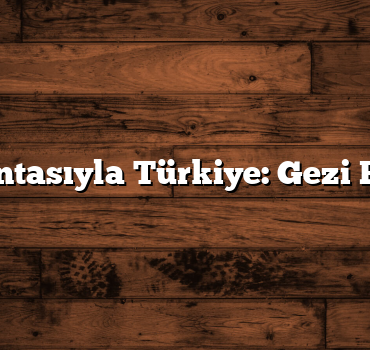 Sırt Çantasıyla Türkiye: Gezi Rehberi