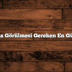 Antalya’da Görülmesi Gereken En Güzel Yerler