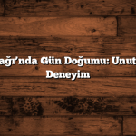Nemrut Dağı’nda Gün Doğumu: Unutulmaz Bir Deneyim