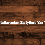 Antalya’nın Plajlarından En İyileri: Yaz Tatili Rotaları