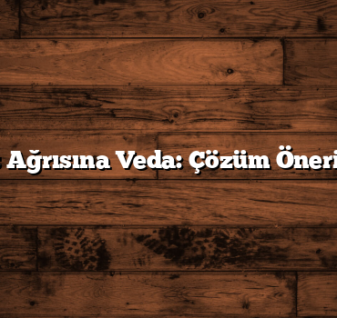 Baş Ağrısına Veda: Çözüm Önerileri