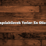 Kış Tatili Yapılabilecek Yerler: En Güzel 10 Nokta