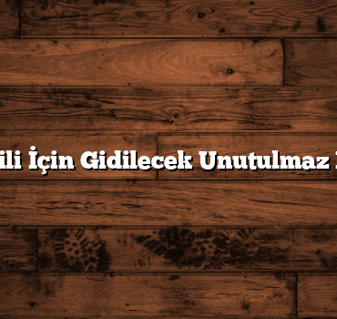 Kış Tatili İçin Gidilecek Unutulmaz Rotalar
