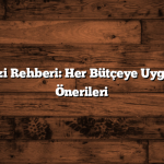 Türkiye Gezi Rehberi: Her Bütçeye Uygun Seyahat Önerileri