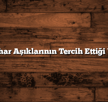 İlkbahar Aşıklarının Tercih Ettiği Yerler
