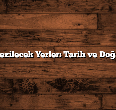 Aksaray Gezilecek Yerler: Tarih ve Doğa Serüveni