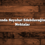 Kış Aylarında Seyahat Edebileceğiniz Harika Noktalar