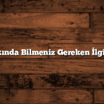 Uşak Hakkında Bilmeniz Gereken İlginç Bilgiler
