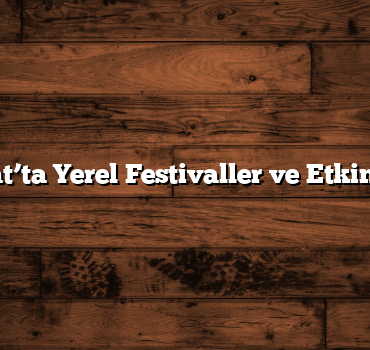 Yozgat’ta Yerel Festivaller ve Etkinlikler