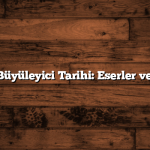 81 İlin Büyüleyici Tarihi: Eserler ve Anılar