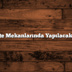 Date Mekanlarında Yapılacaklar