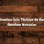 Lezzet Tutkunları İçin Türkiye’de Keşfedilmesi Gereken Noktalar