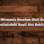 İstanbul’da Görmeniz Gereken Gizli Kalmış Yerler: Hayalinizdeki Keşif Sizi Bekliyor!