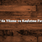 Muğla’da Yüzme ve Keşfetme Fırsatları