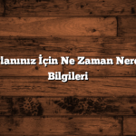 Seyahat Planınız İçin Ne Zaman Nereye Gidilir Bilgileri