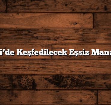 Tunceli’de Keşfedilecek Eşsiz Manzaralar