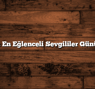 Antalya’nın En Eğlenceli Sevgililer Günü Mekanları