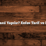 Sulu Köfte Nasıl Yapılır? Enfes Tarif ve Püf Noktaları