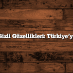Kıyıların Gizli Güzellikleri: Türkiye’yi Keşfedin