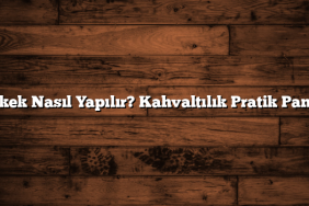 Pankek Nasıl Yapılır? Kahvaltılık Pratik Pankek