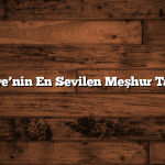 Türkiye’nin En Sevilen Meşhur Tatlıları