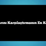 Otel Fiyatlarını Karşılaştırmanın En Kolay Yolları