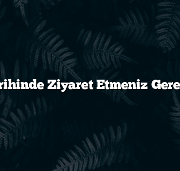 Sinop Tarihinde Ziyaret Etmeniz Gereken 5 Yer