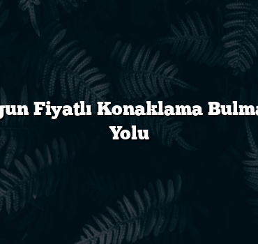 Sinop’ta Uygun Fiyatlı Konaklama Bulmanın 5 Kolay Yolu