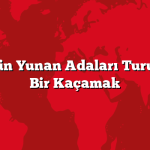 3 Gece 4 Gün Yunan Adaları Turu ile Keyifli Bir Kaçamak