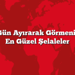 Sadece 1 Gün Ayırarak Görmeniz Gereken En Güzel Şelaleler