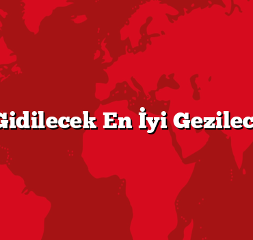 Ailecek Gidilecek En İyi Gezilecek Yerler