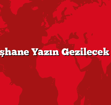 Gümüşhane Yazın Gezilecek Yerler