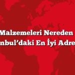 Kamp Malzemeleri Nereden Alınır? İstanbul’daki En İyi Adresler