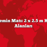 Kamp Zemin Matı: 2 x 2.5 m Kullanım Alanları