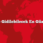 Kimlikle Gidilebilecek En Güzel Yerler