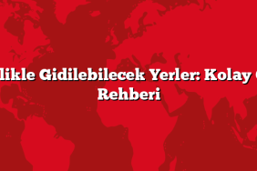 Kimlikle Gidilebilecek Yerler: Kolay Gezi Rehberi