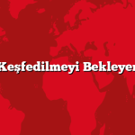 Kışın Keşfedilmeyi Bekleyen 5 Yer