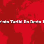Türkiye’nin Tarihi En Derin 10 Şehri