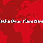 Çocukla Hafta Sonu Planı Nasıl Yapılır?