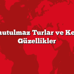 Bolu’da Unutulmaz Turlar ve Keşfedilecek Güzellikler