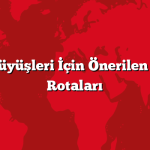 Doğa Yürüyüşleri İçin Önerilen Trekking Rotaları