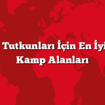 Karavan Tutkunları İçin En İyi Türkiye Kamp Alanları