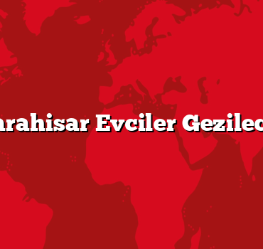 Afyonkarahisar Evciler Gezilecek 5 Yer