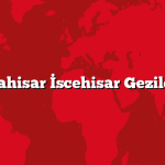 Afyonkarahisar İscehisar Gezilecek 5 Yer