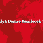 Antalya Demre Gezilecek 5 Yer