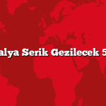 Antalya Serik Gezilecek 5 Yer