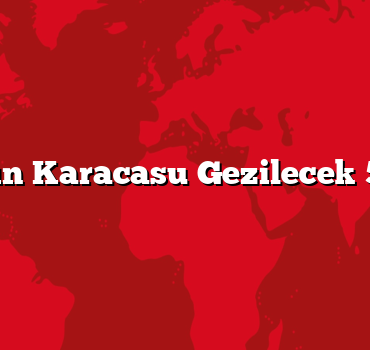 Aydın Karacasu Gezilecek 5 Yer