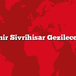 Eskişehir Sivrihisar Gezilecek 5 Yer