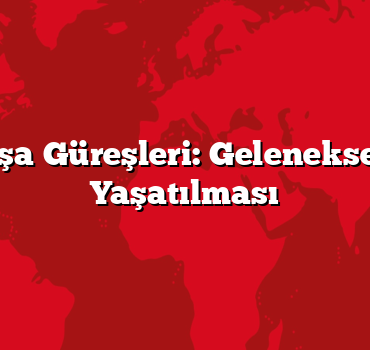 Kasımpaşa Güreşleri: Geleneksel Sporun Yaşatılması
