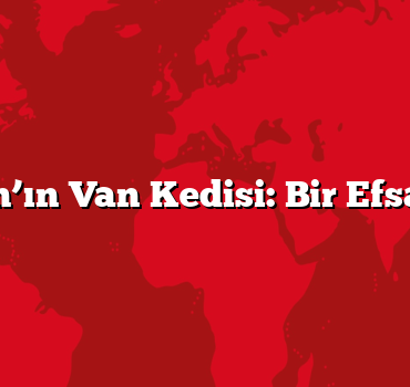 Van’ın Van Kedisi: Bir Efsane